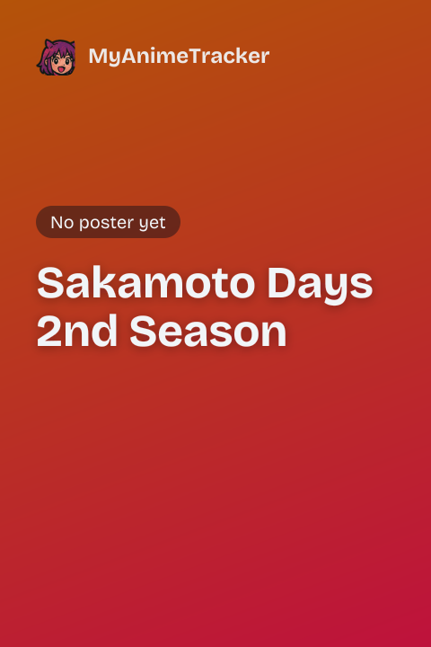 Sakamoto Days 2nd Season