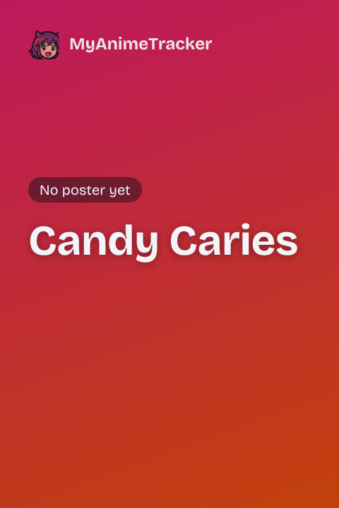 Candy Caries