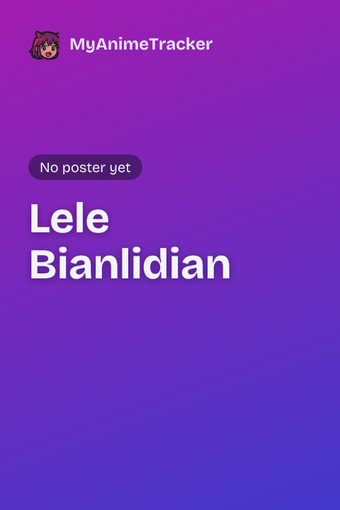 Lele Bianlidian