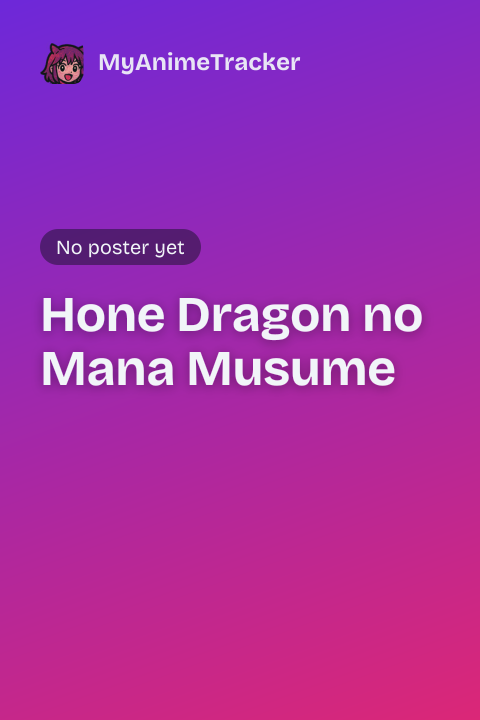 Hone Dragon no Mana Musume