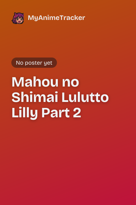 Mahou no Shimai Lulutto Lilly Part 2