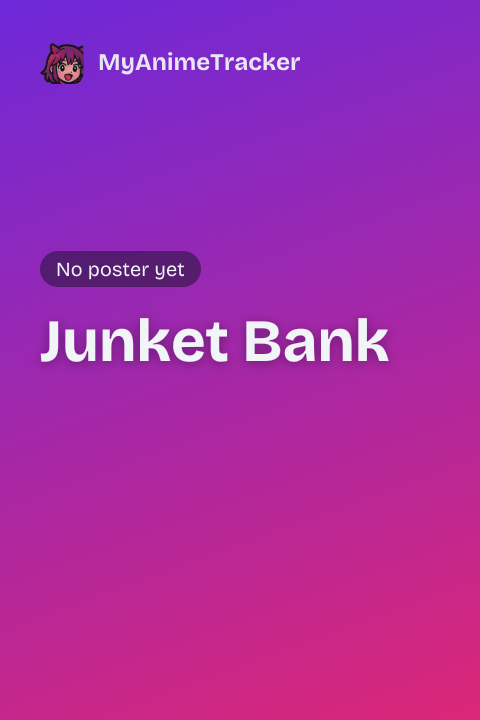 Junket Bank