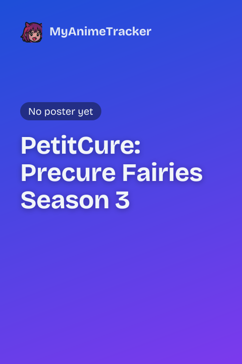 PetitCure: Precure Fairies Season 3