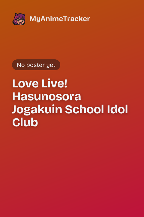 Love Live! Hasunosora Jogakuin School Idol Club