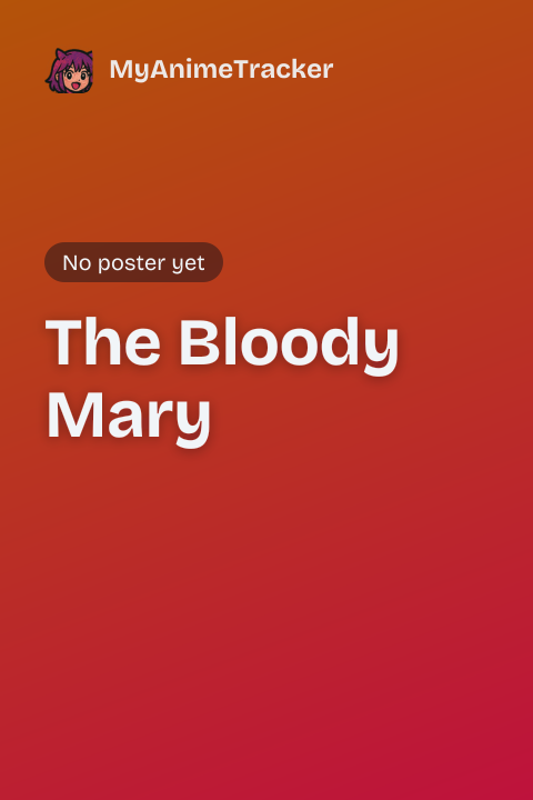 The Bloody Mary