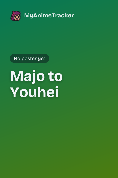 Majo to Youhei