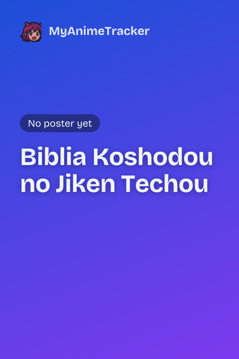 Biblia Koshodou no Jiken Techou