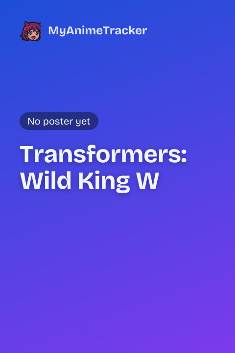 Transformers: Wild King W