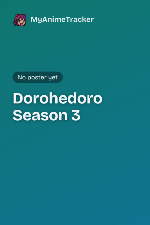Dorohedoro Season 3