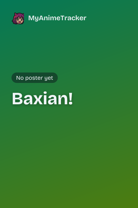Baxian!