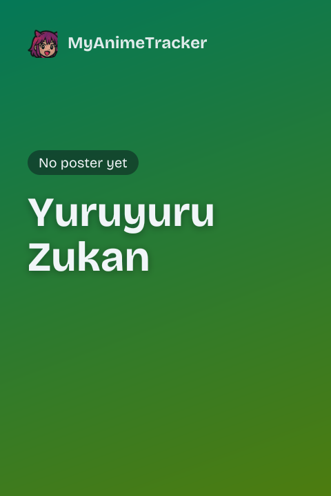 Yuruyuru Zukan