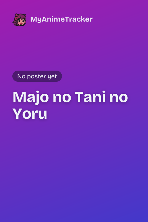 Majo no Tani no Yoru
