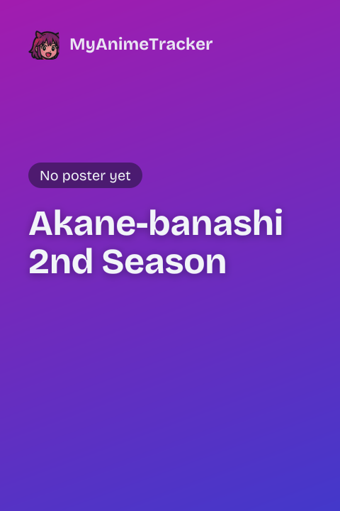Akane-banashi 2nd Season
