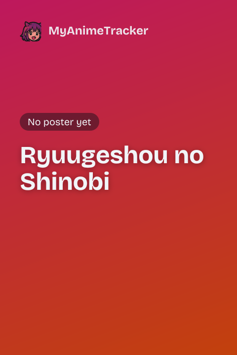 Ryuugeshou no Shinobi
