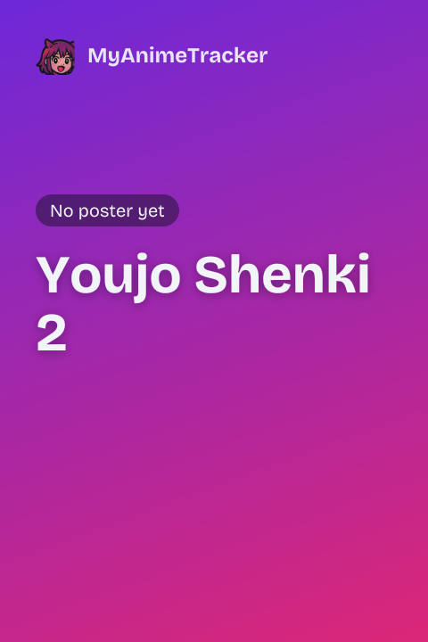 Youjo Shenki 2