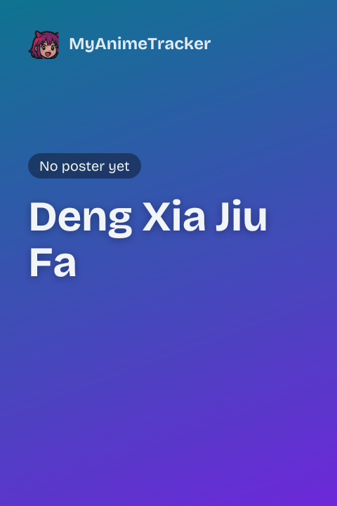 Deng Xia Jiu Fa