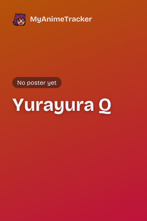 Yurayura Q