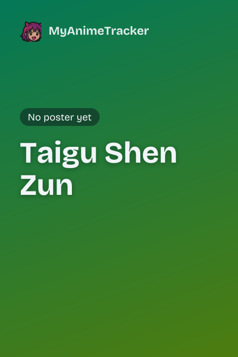 Taigu Shen Zun