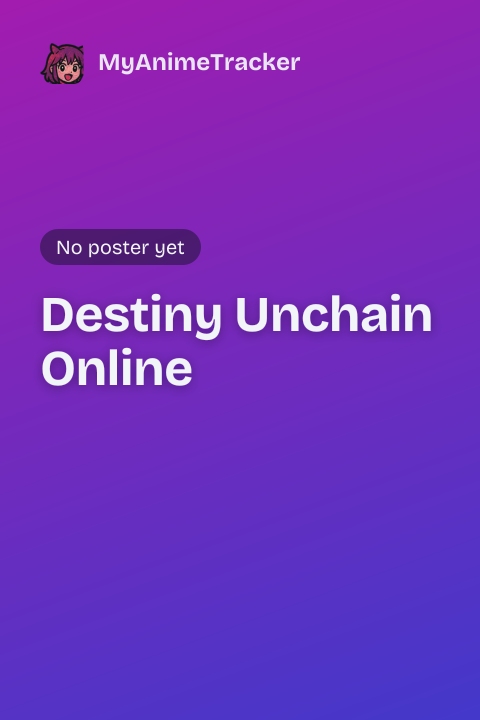 Destiny Unchain Online