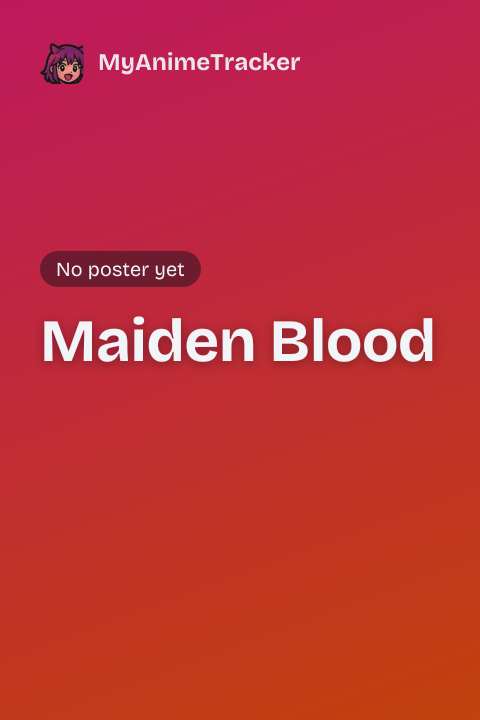 Maiden Blood