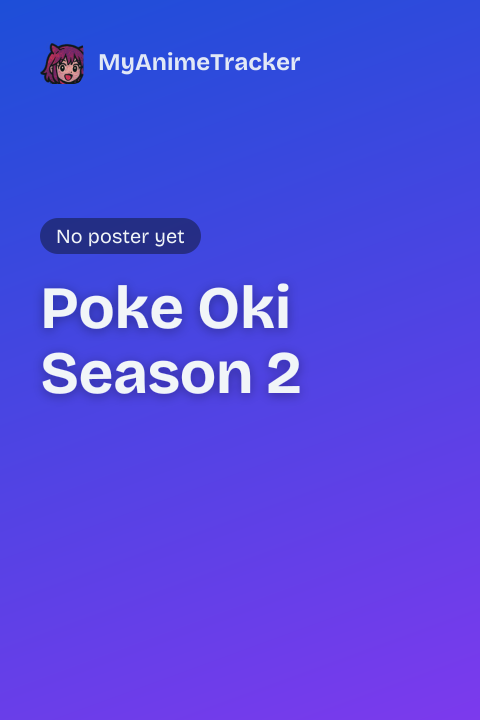 Poke Oki Season 2